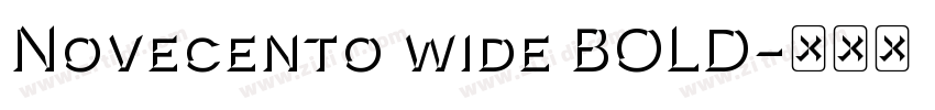 Novecento wide BOLD字体转换